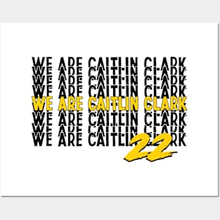 We Are Caitlin Clark Posters and Art